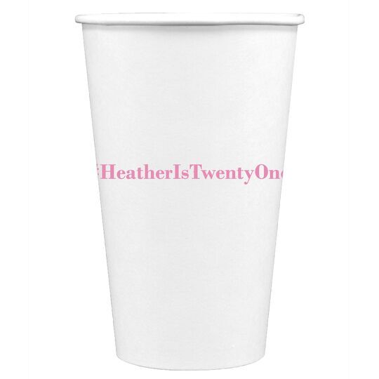 Create Your Hashtag Paper Coffee Cups